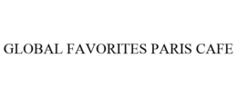 GLOBAL FAVORITES PARIS CAFE