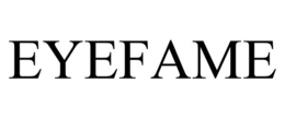 EYEFAME