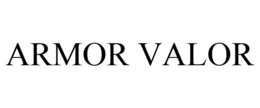 ARMOR VALOR
