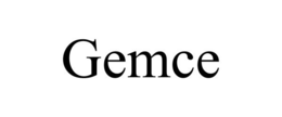 GEMCE