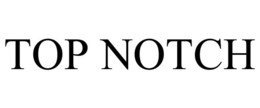 TOP NOTCH
