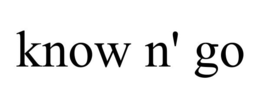 KNOW N' GO