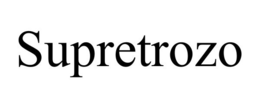 SUPRETROZO