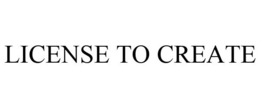 LICENSE TO CREATE