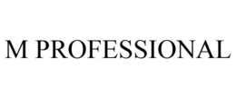 M PROFESSIONAL