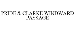 PRIDE & CLARKE WINDWARD PASSAGE
