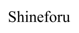 SHINEFORU