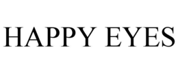 HAPPY EYES