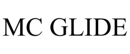 MC GLIDE