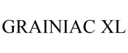 GRAINIAC XL