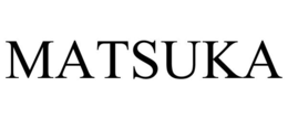 MATSUKA