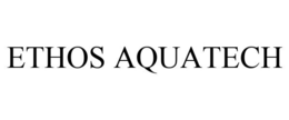 ETHOS AQUATECH