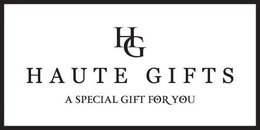 HG HAUTE GIFTS A SPECIAL GIFT FOR YOU