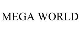 MEGA WORLD