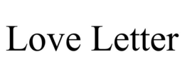 LOVE LETTER