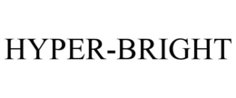 HYPER-BRIGHT