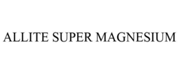 ALLITE SUPER MAGNESIUM
