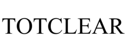 TOTCLEAR