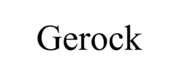 GEROCK