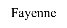 FAYENNE