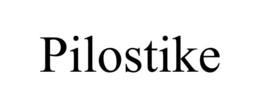 PILOSTIKE
