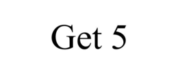 GET 5