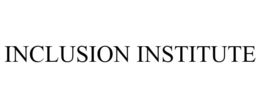 INCLUSION INSTITUTE