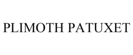 PLIMOTH PATUXET