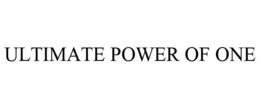 ULTIMATE POWER OF ONE