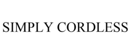 SIMPLY CORDLESS