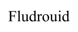 FLUDROUID
