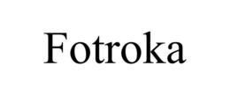 FOTROKA