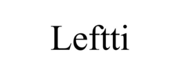 LEFTTI