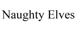 NAUGHTY ELVES