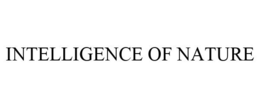 INTELLIGENCE OF NATURE