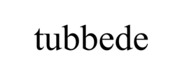TUBBEDE