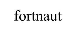 FORTNAUT