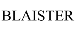 BLAISTER