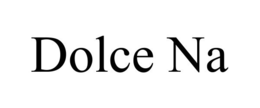 DOLCE NA