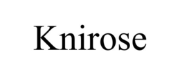 KNIROSE
