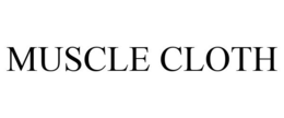 MUSCLE CLOTH