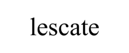 LESCATE