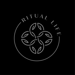 RITUAL LIFE