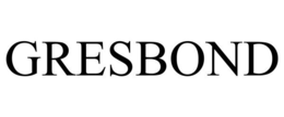 GRESBOND