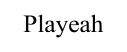 PLAYEAH