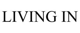 LIVING IN