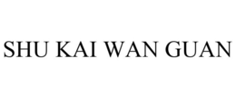 SHU KAI WAN GUAN