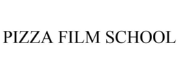 PIZZA FILM SCHOOL