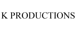 K PRODUCTIONS
