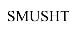 SMUSHT